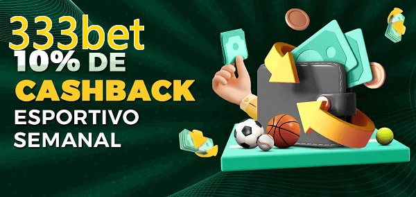 10% de bônus de cashback na 333bet